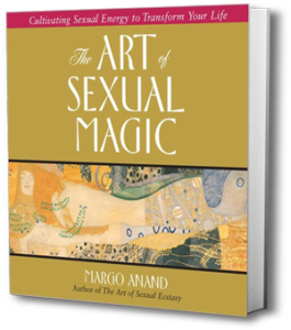 The art of sexual magic The art of sexual magic - book of Margot Anand